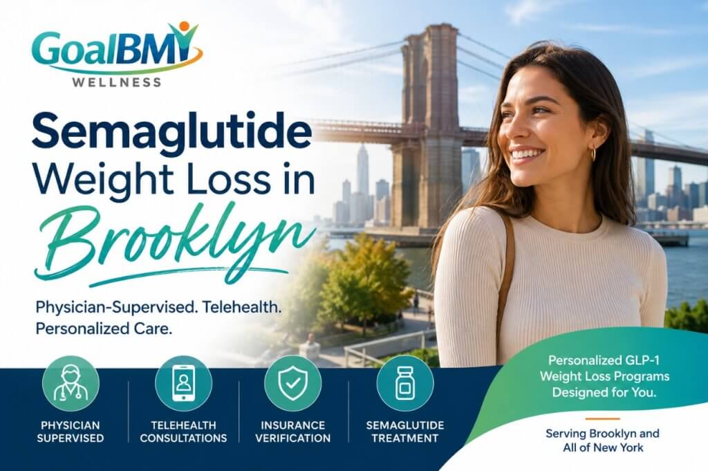 Semaglutide injections for weight loss in Brooklyn with GoalBMI Wellness, featuring telehealth consultation, insurance verification, and GLP-1 treatment.