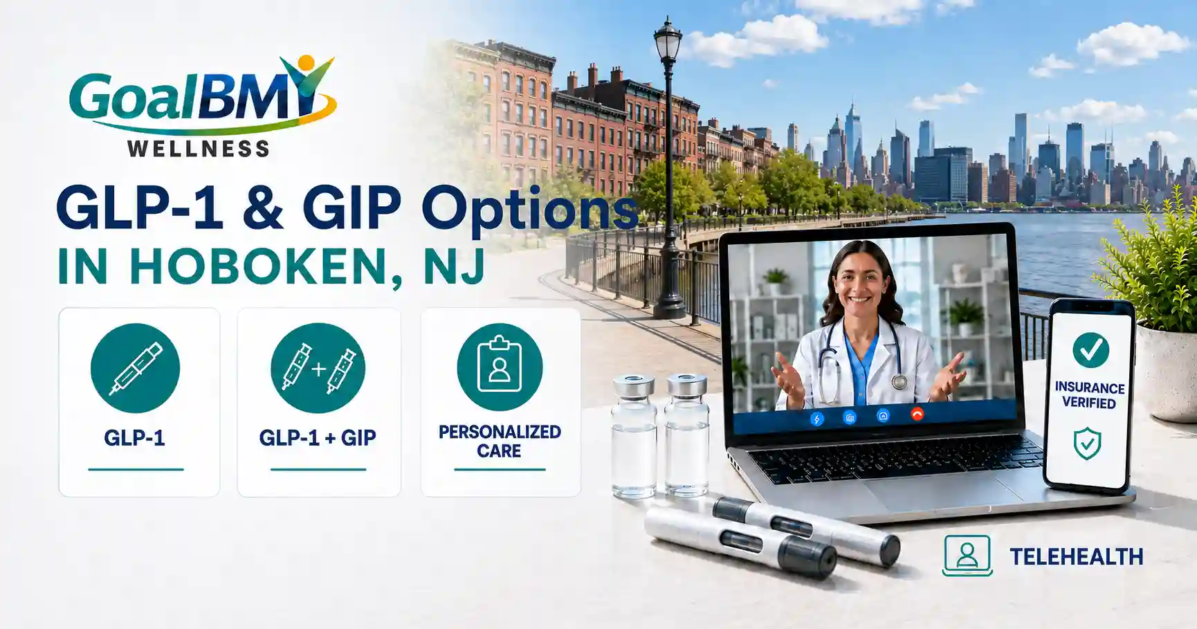 GoalBMI Wellness GLP-1 and GIP weight loss options in Hoboken NJ with insurance coverage and telehealth care