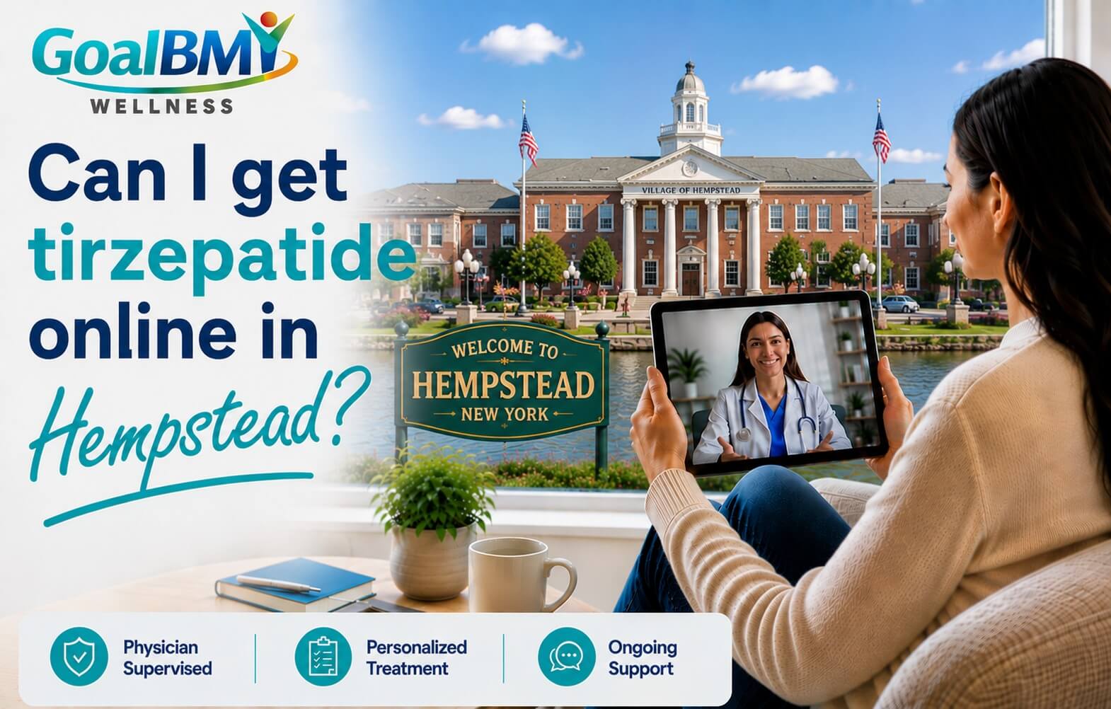 Online tirzepatide weight loss care across Hempstead, NY with insurance support — GoalBMI Wellness