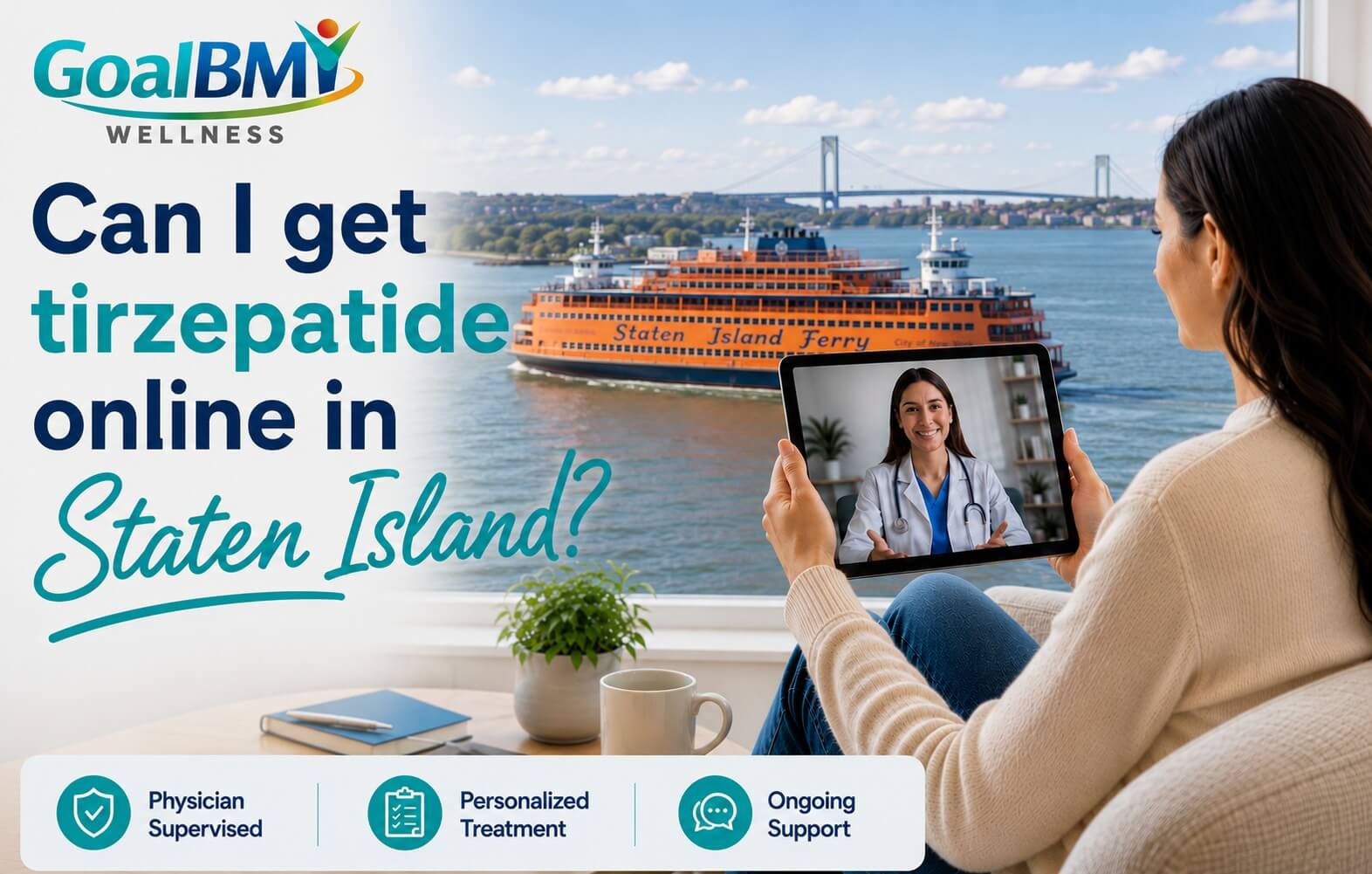 Online tirzepatide weight loss care across Staten Island, NY with insurance support — GoalBMI Wellness