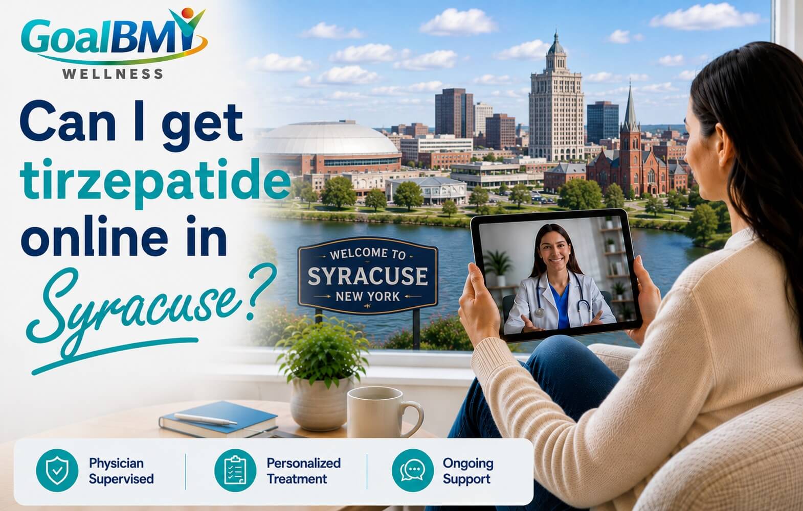 Online tirzepatide weight loss care across Syracuse, NY with insurance support — GoalBMI Wellness