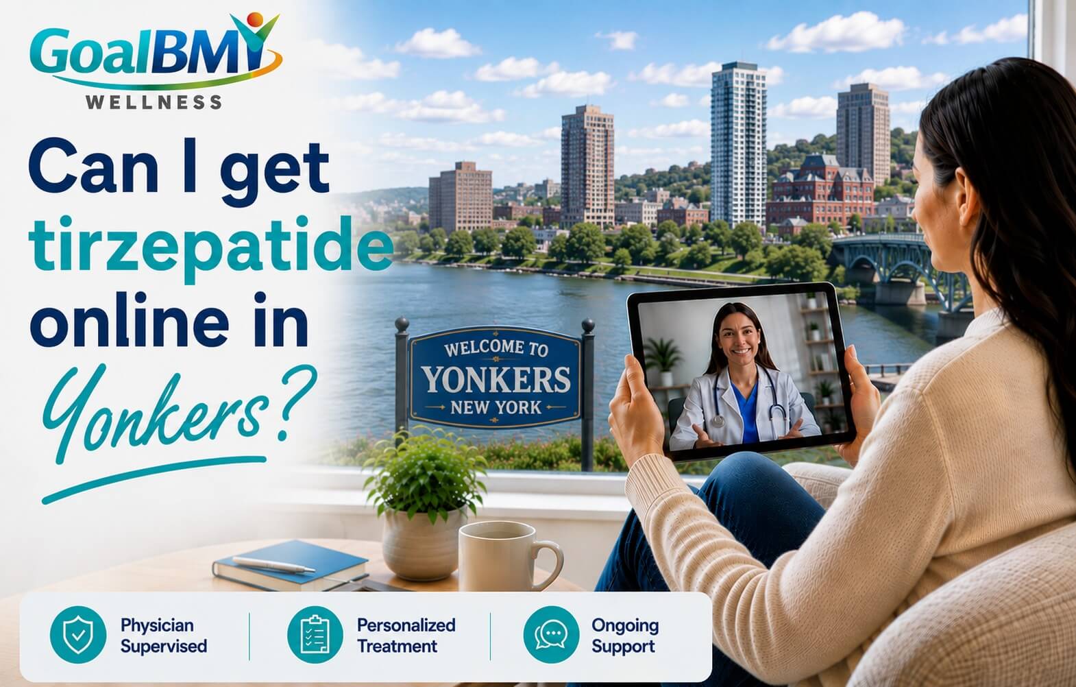 Online tirzepatide weight loss care across Yonkers, NY with insurance support — GoalBMI Wellness